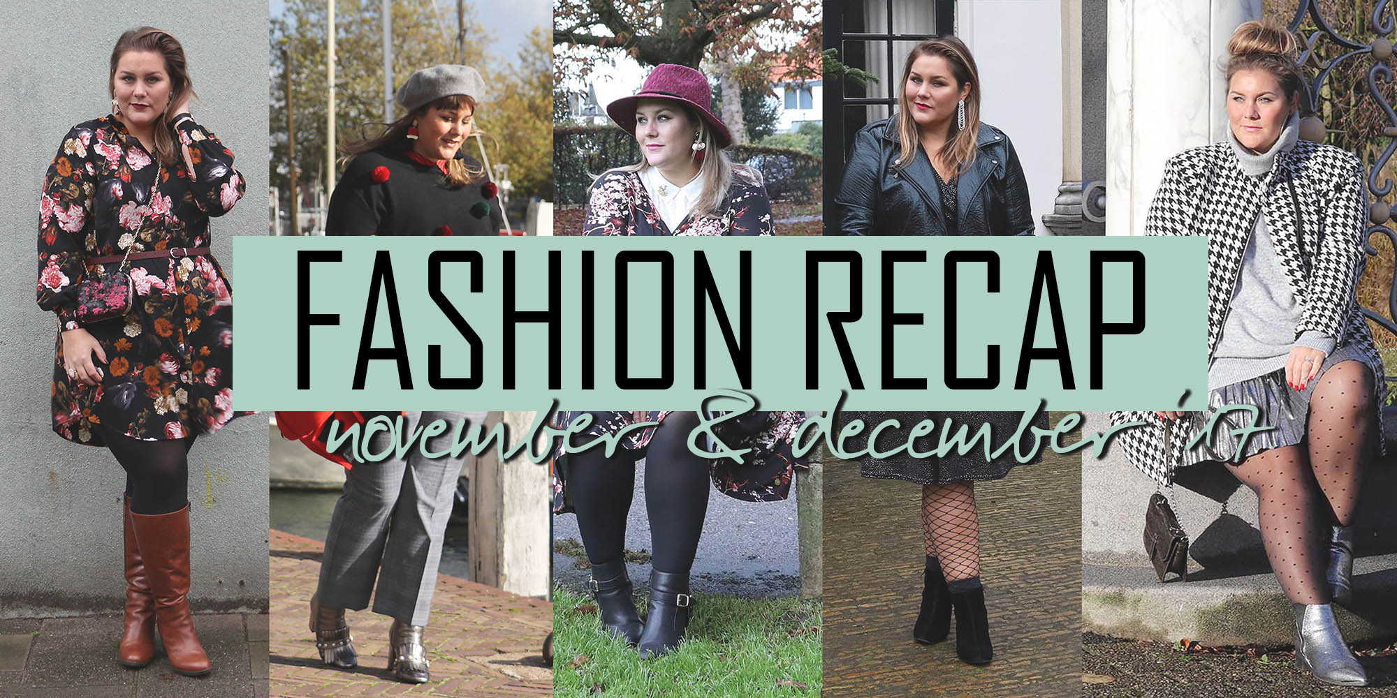 fashion recap: november & december 2017
