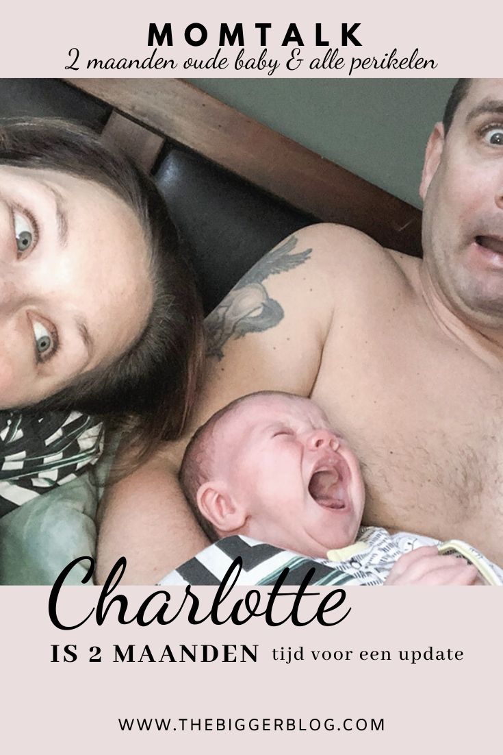 charlotte mulder is 2 maanden oud, mama blog, thebiggerblog