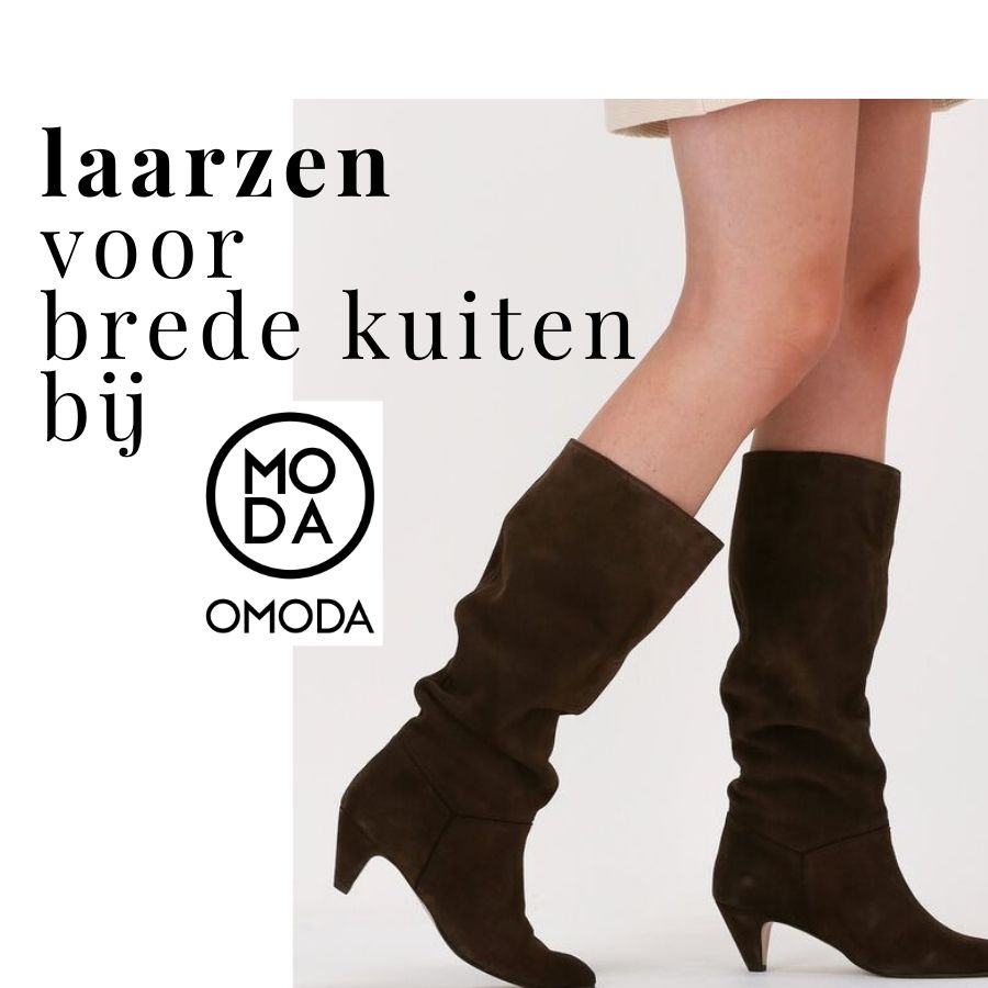 laarzen voor brede kuiten bij omoda | josine wille
